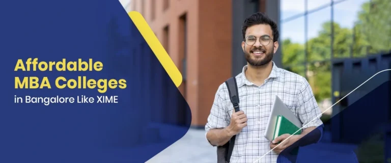 Affordable MBA Colleges in Bangalore Like XIME