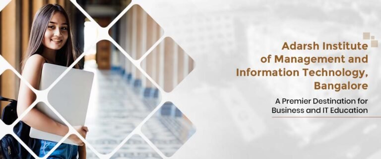 Adarsh Institute of Management and Information Technology, Bangalore – A Premier Destination for Business and IT Education
