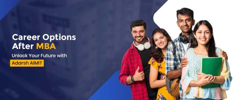 Career Options After MBA – Unlock Your Future with Adarsh AIMIT