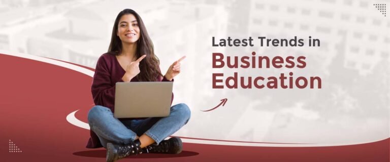 Latest Trends in Business Education