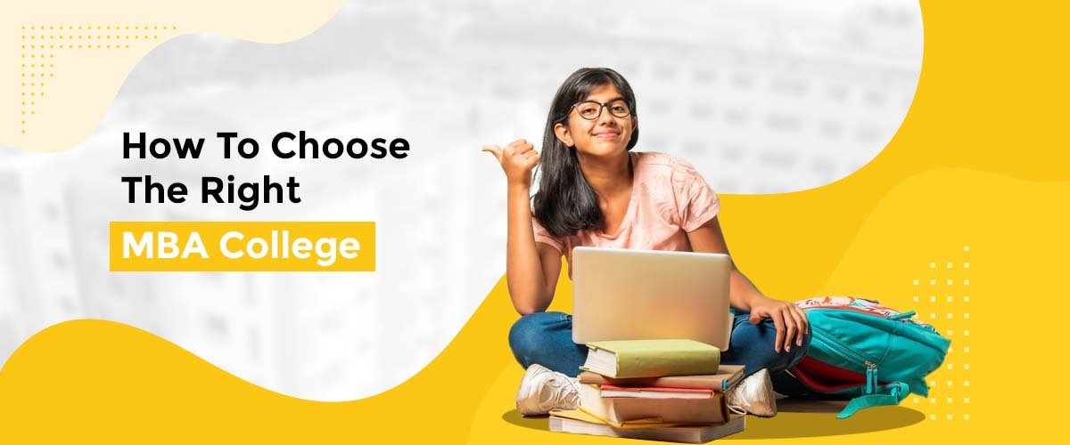 How to Choose the Right MBA College