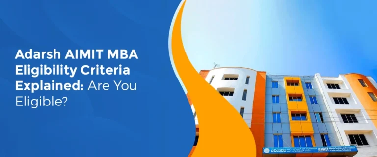 Adarsh AIMIT MBA Eligibility Criteria Explained: Are You Eligible?
