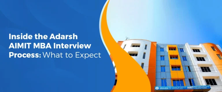 Inside the Adarsh AIMIT MBA Interview Process: What to Expect