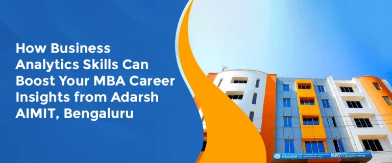 How Business Analytics Skills Can Boost Your MBA Career – Insights from Adarsh AIMIT, Bengaluru
