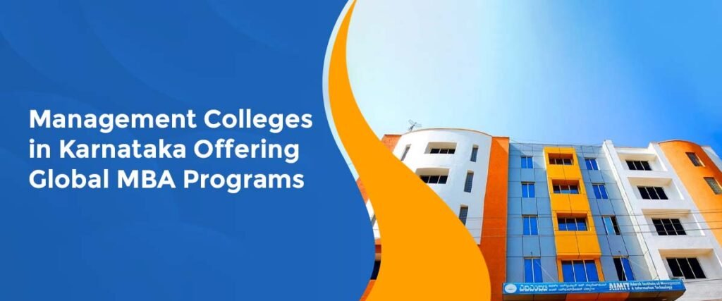 Management College in Karnataka Offering Global MBA Programs